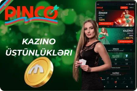 Pinco kazinosunun üstünlükləri